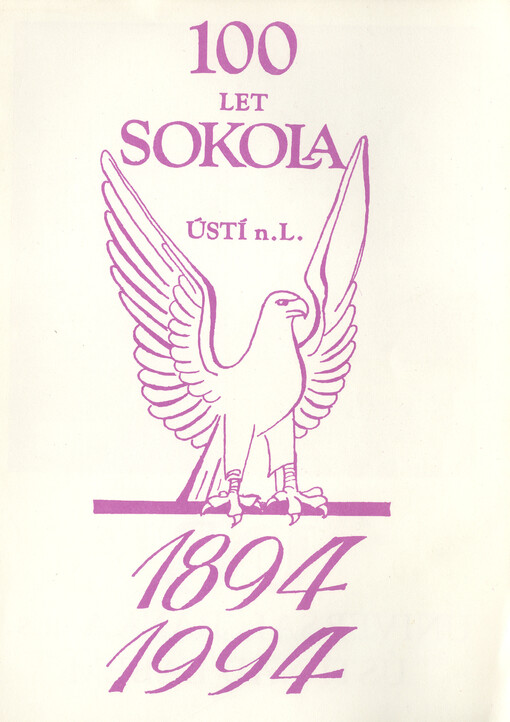 100 let Sokola Ústí nad Labem :1894 - 1994