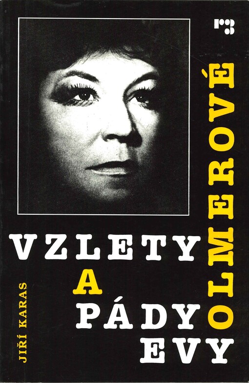 Vzlety a pády Evy Olmerové