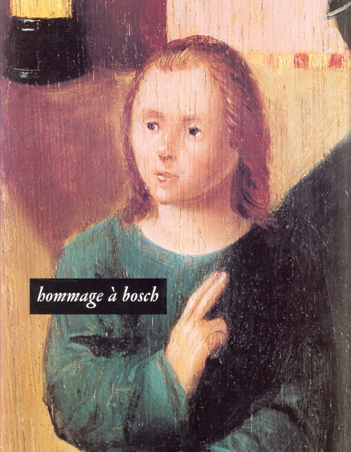 Hommage à Bosch