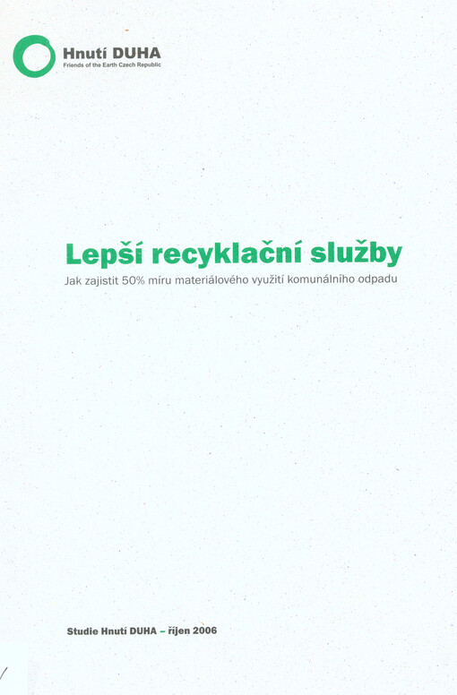 Lepší recyklační služby : jak zajistit 50% míru materiálového využití komunálního odpadu