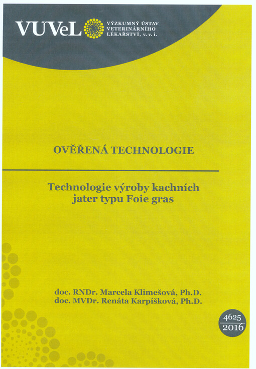 Technologie výroby kachních jater typu Foie gras