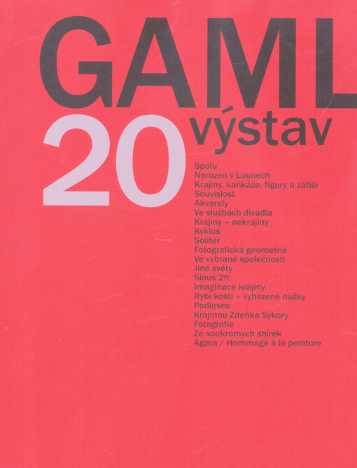 GAML : 20 výstav