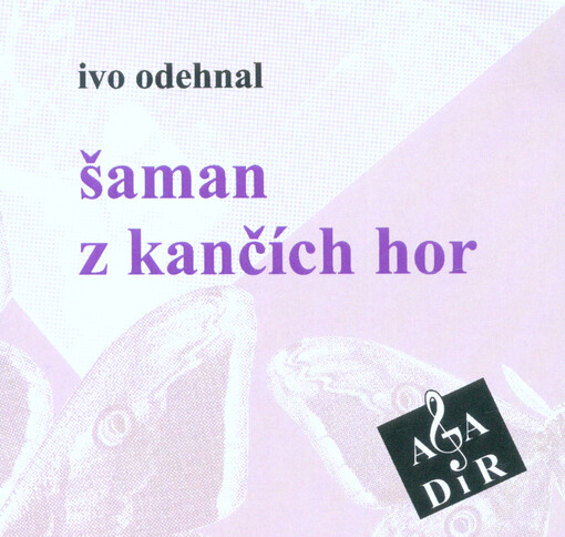 Šaman z kančích hor