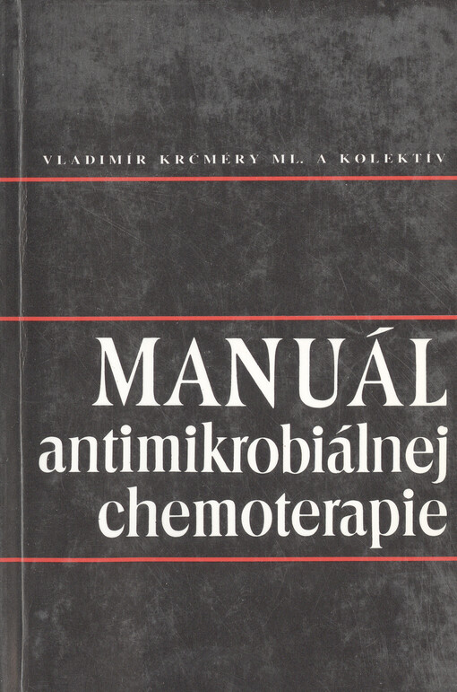 Manuál antimikrobiálnej chemoterapie.