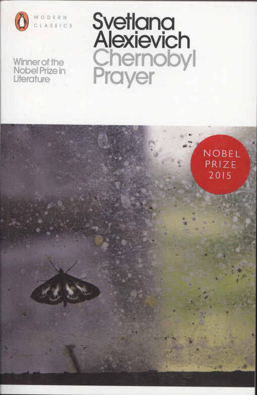 Chernobyl Prayer : a chronicle of the future