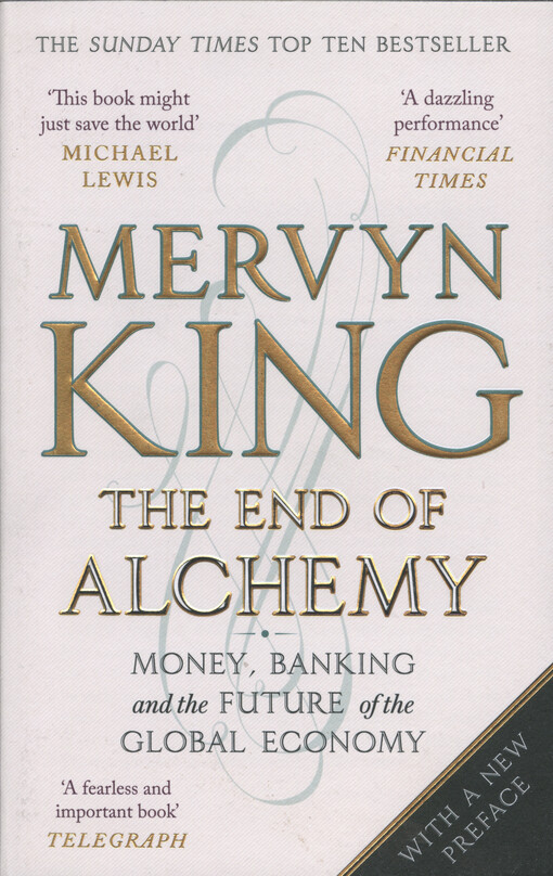 The end of alchemy : money, banking and the future of the global economy