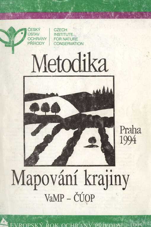 Metodika mapování krajiny pro potřeby ochrany přírody a krajiny ve smyslu zákona ČNR 114/92 Sb.