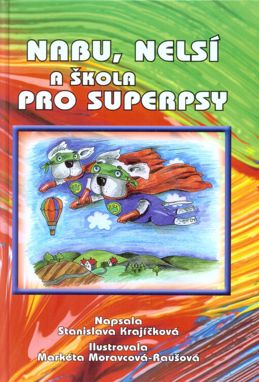 Nabu, Nelsí a škola pro superpsy