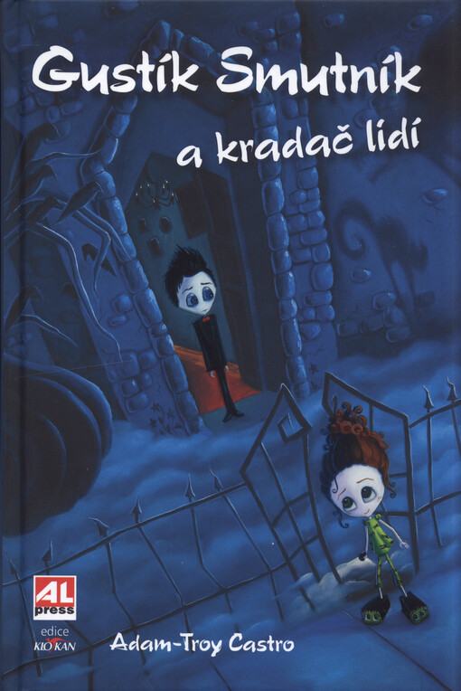 Gustík Smutník a kradač lidí