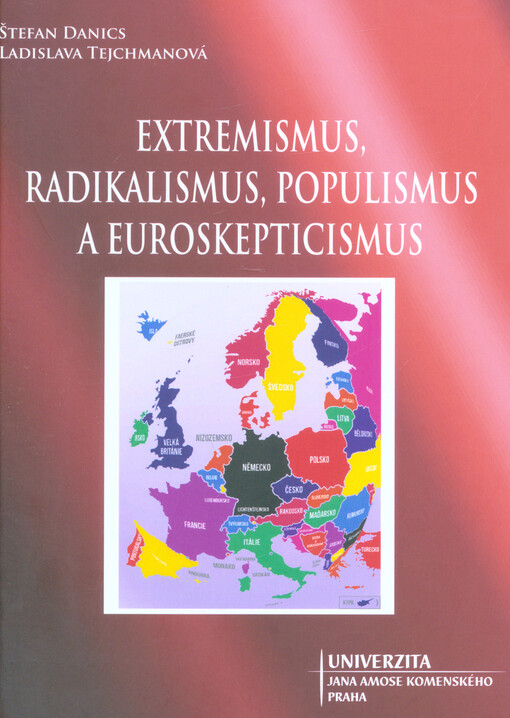 Extremismus, radikalismus, populismus a euroskepticismus