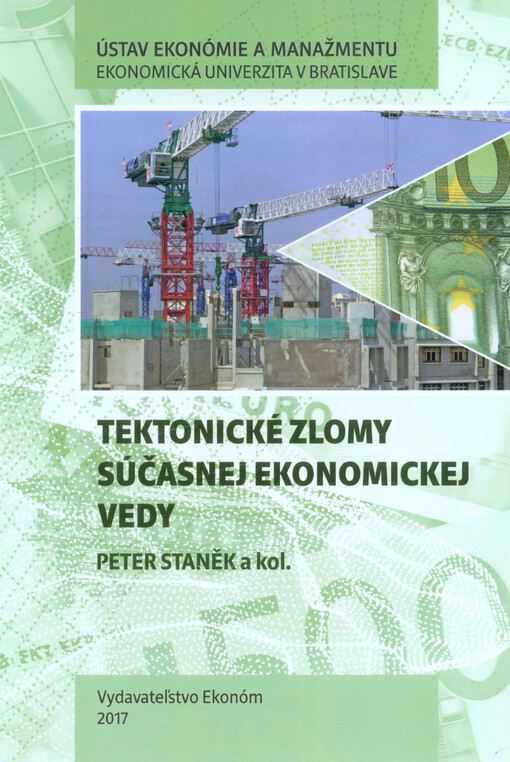Tektonické zlomy súčasnej ekonomickej vedy