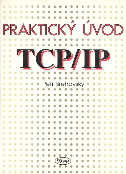 Praktický úvod do TCP/IP