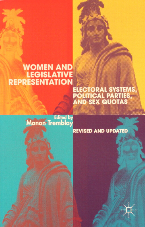 Women and legislative representation :electoral systems, political parties, and sex quotas