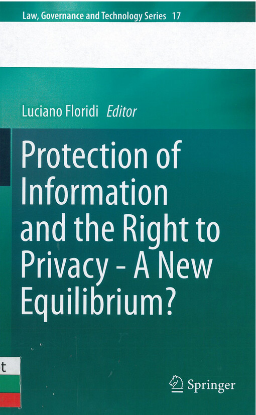 Protection of information and the right to privacy : a new equilibrium?