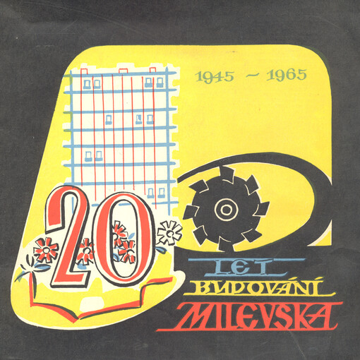 20 let budování Milevska