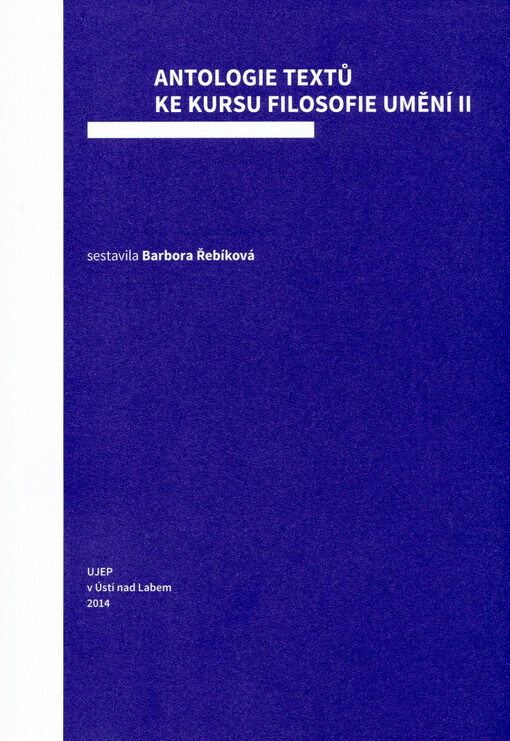 Antologie textů ke kursu Filosofie umění II