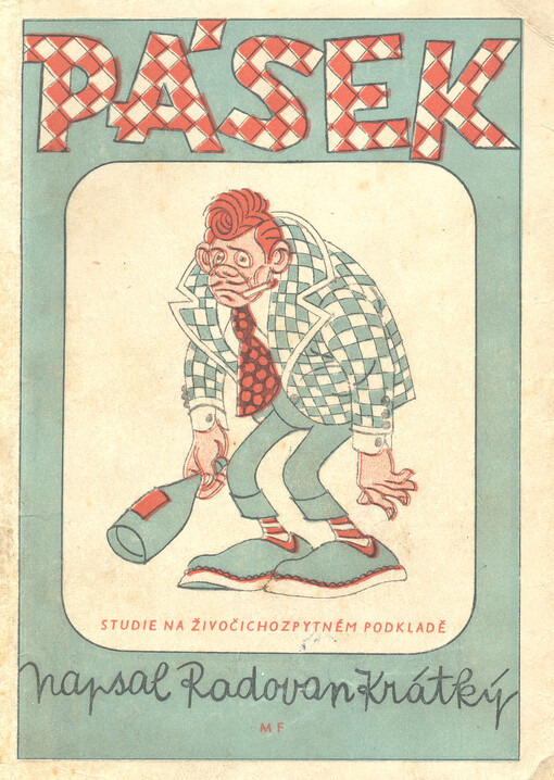 Pásek :Studie na živočichozpytném podkladě