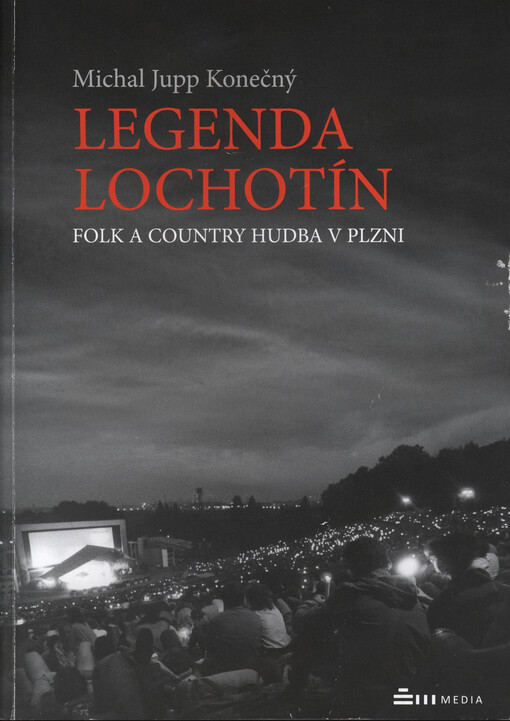 Legenda Lochotín : folk a country hudba v Plzni