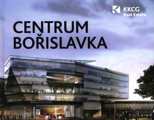 Obchodní a administrativní centrum Bořislavka = Shopping and office centre Bořislavka