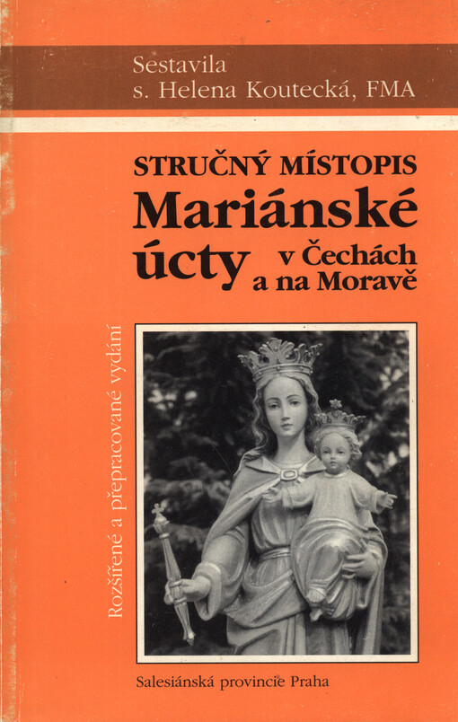 Stručný místopis mariánské úcty v Čechách a na Moravě