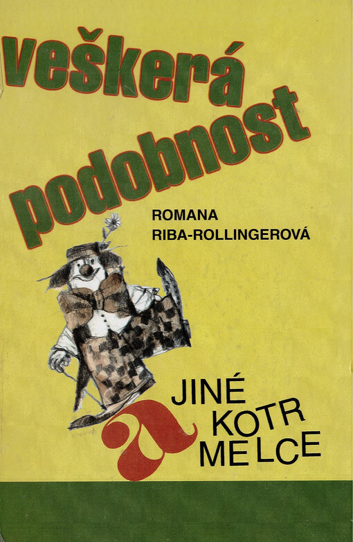 Veškerá podobnost a jiné kotrmelce
