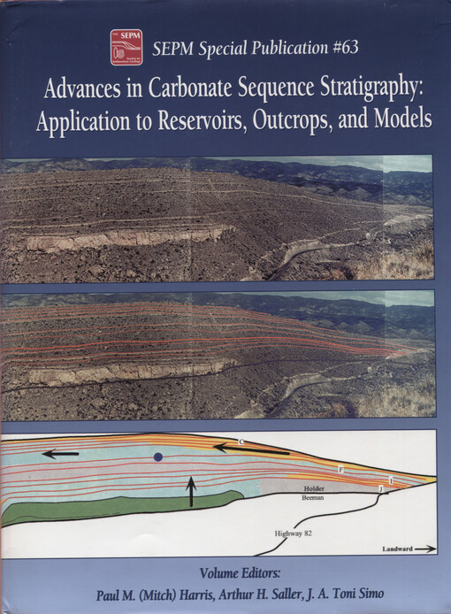 Advances in carbonate sequence stratigraphy : application to reservoirs, outcrops and models