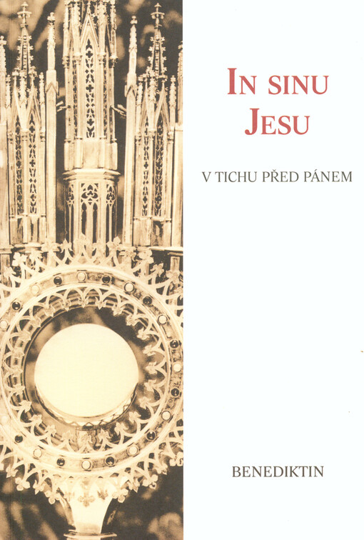 In sinu Jesu : v tichu před Pánem