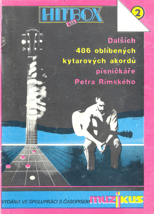 Dalších 486 oblíbených kytarových akordů písničkáře Petra Rímského