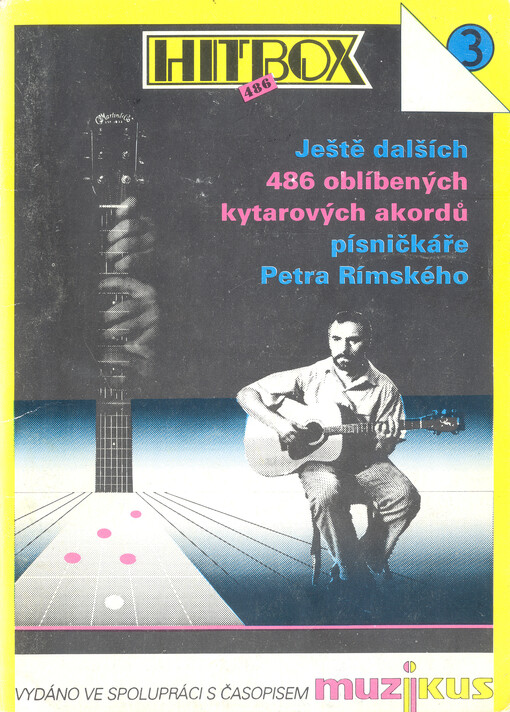 Ještě dalších 486 oblíbených kytarových akordů písničkáře Petra Rímského