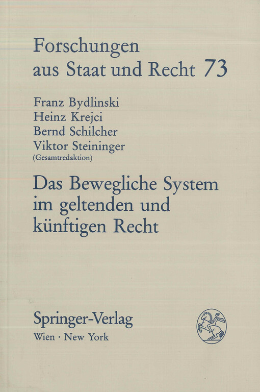 Das Bewegliche System im geltenden und künftigen Recht