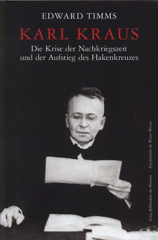 Karl Kraus : die Krise der Nachkriegszeit und der Aufstieg des Hakenkreuzes