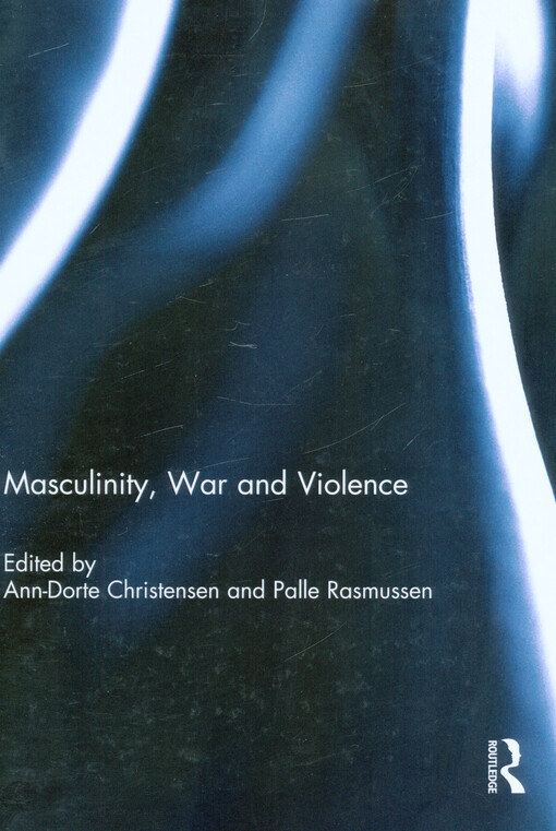 Masculinity, war and violence