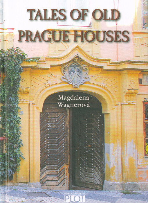 Tales of Old Prague Houses