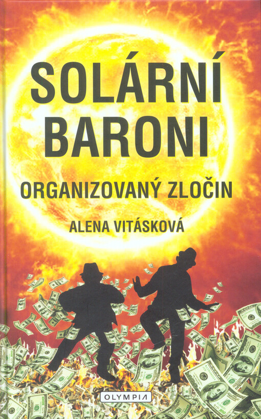Solární baroni - Organizovaný zločin