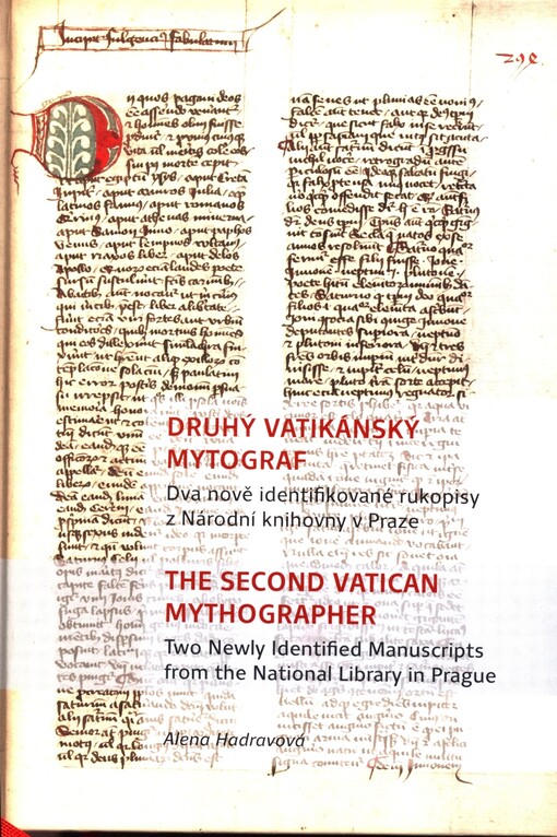 Druhý vatikánský mytograf: dva nově identifikované rukopisy z Národní knihovny v Praze = The Second Vatican Mythographer : two newly identified manuscripts from the National Library in Prague