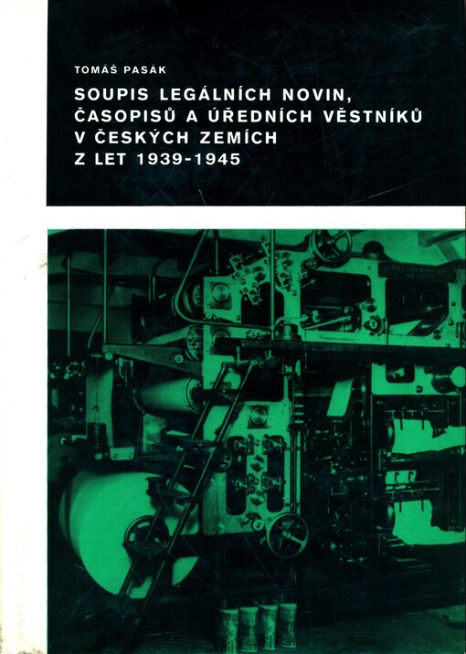 Soupis legálních novin, časopisů a úředních věstníků v českých zemích z let 1939-1945