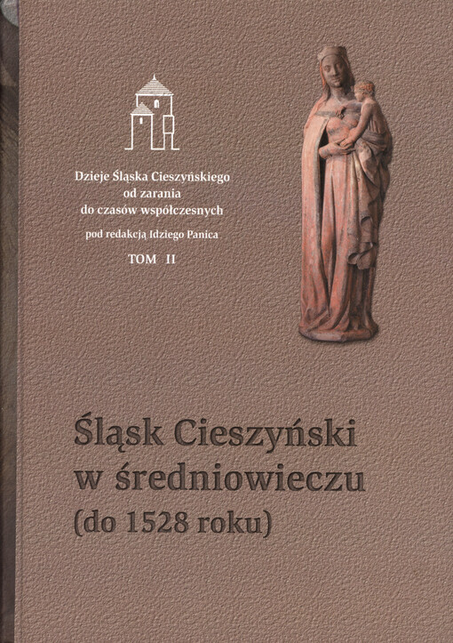 Śląsk Cieszyński w średniowieczu (do 1528 roku)