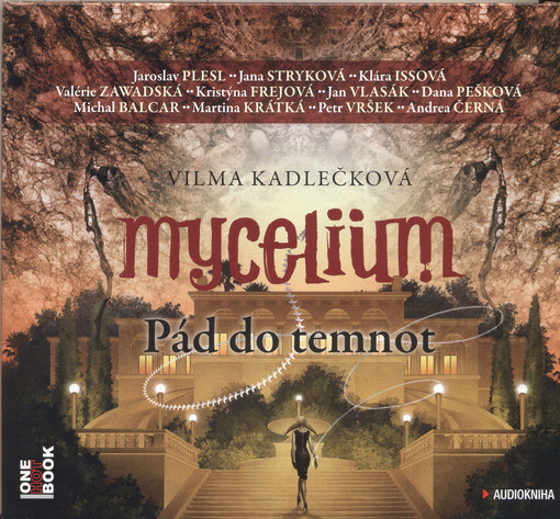 Mycelium. Pád do temnot