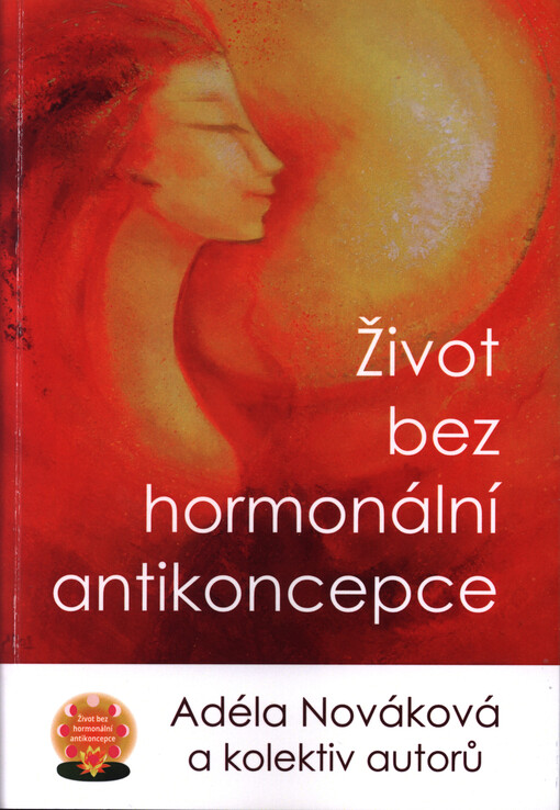 Život bez hormonální antikoncepce
