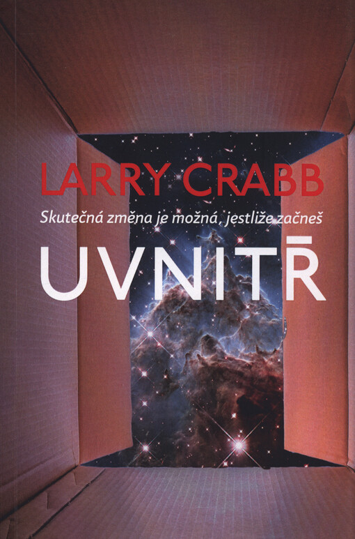 Uvnitř - Skutečná změna je možná, jestliže začneš