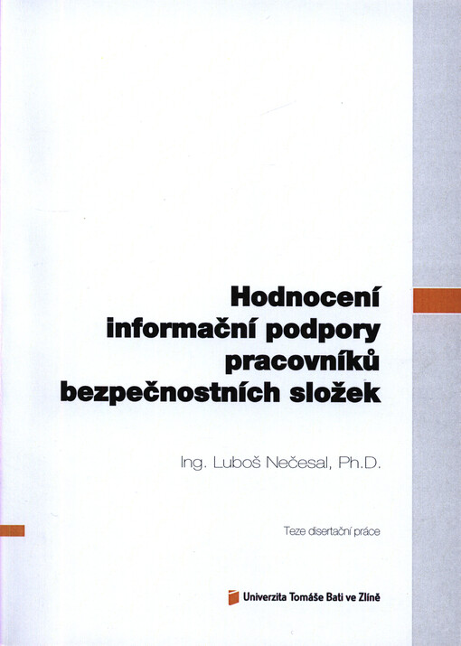 Hodnocení informační podpory pracovníků bezpečnostních složek
