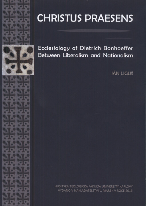 Christus praesens, Ecclesiology of Dietrich Bonhoeffer Between Liberalism and Nationalism