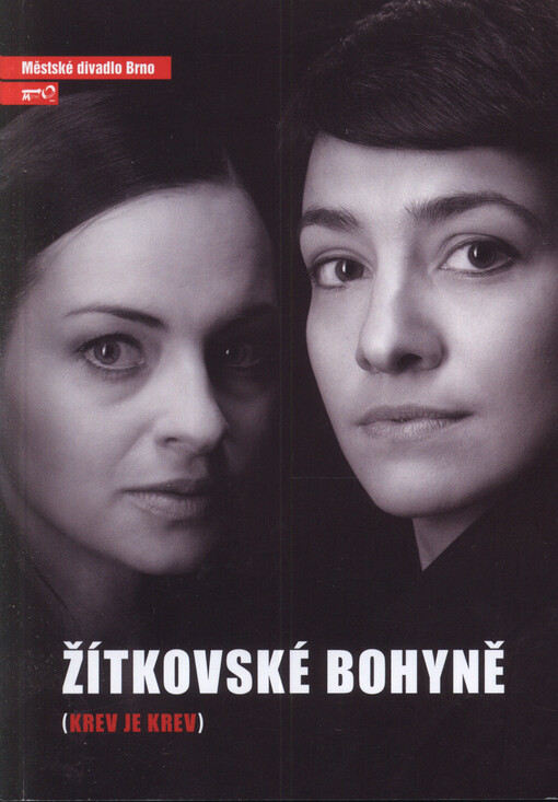 Kateřina Tučková, Dodo Gombár, Žítkovské bohyně : (krev je krev) : devátá inscenace sedmdesáté druhé sezony 2016/2017 : první uvedení nové dramatizace : premiéra 20. a 21. května 2017