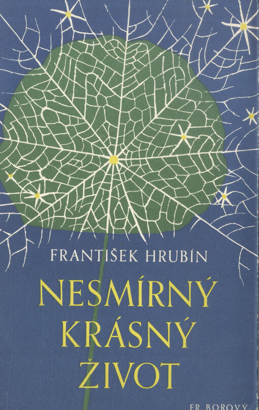 Nesmírný krásný život
