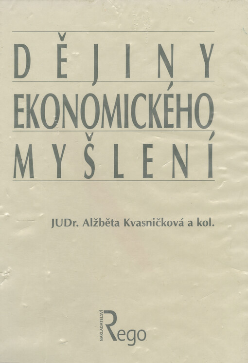Dějiny ekonomického myšlení: (vybrané kapitoly)