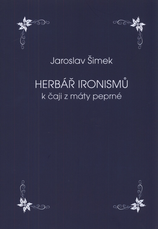 Herbář ironismů k čaji z máty peprné