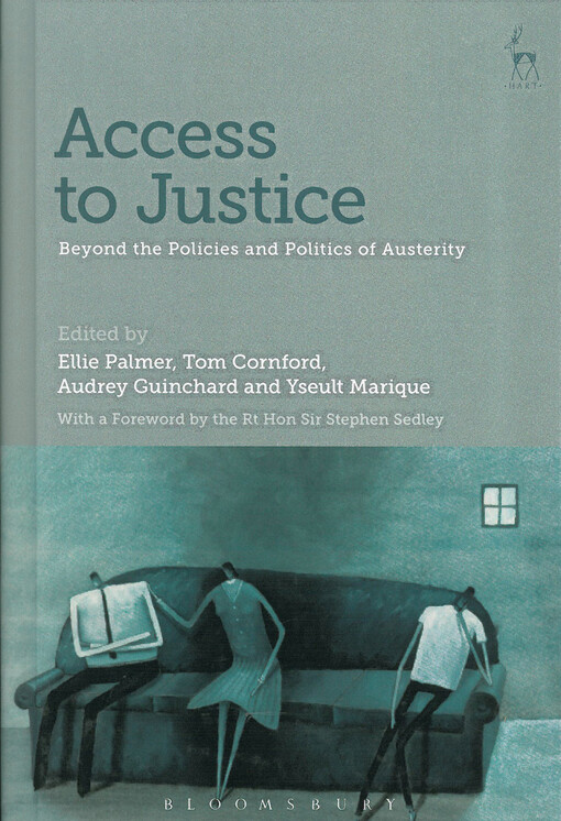 Access to justice : beyond the policies and politics of austerity