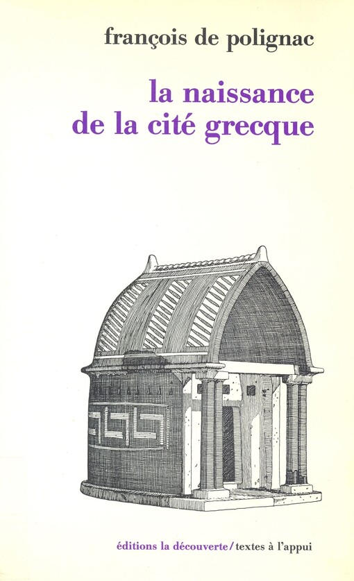 La naissance de la cité grecque
