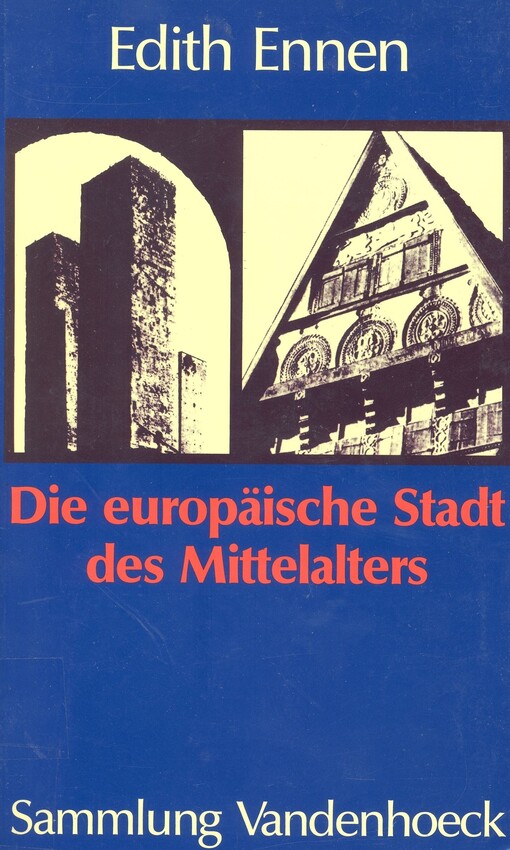 Die europäische Stadt des Mittelalters