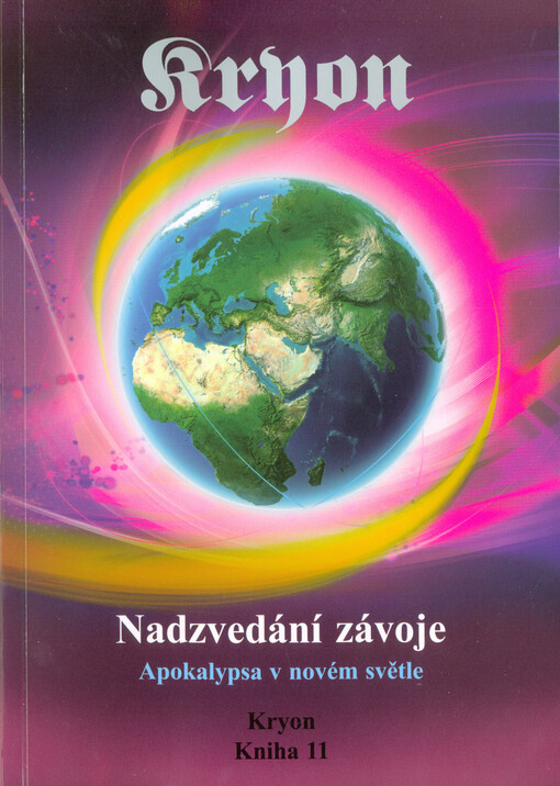 Kryon 11: Nadzvedání závoje